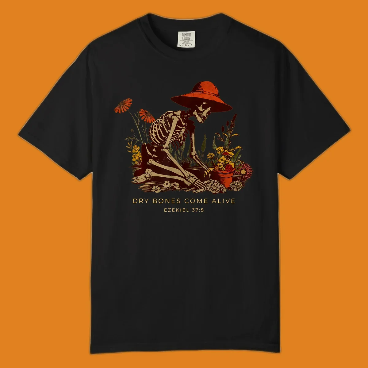 Skeleton gardener with hat tending flowers, text 'Dry Bones Come Alive', symbolizing resurrection.