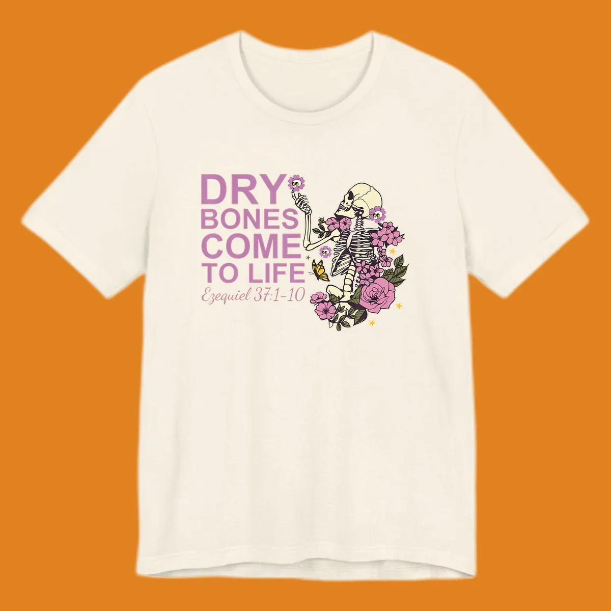 Illustration of a skeleton with flowers and text 'Dry Bones Come to Life', symbolizing resurrection.