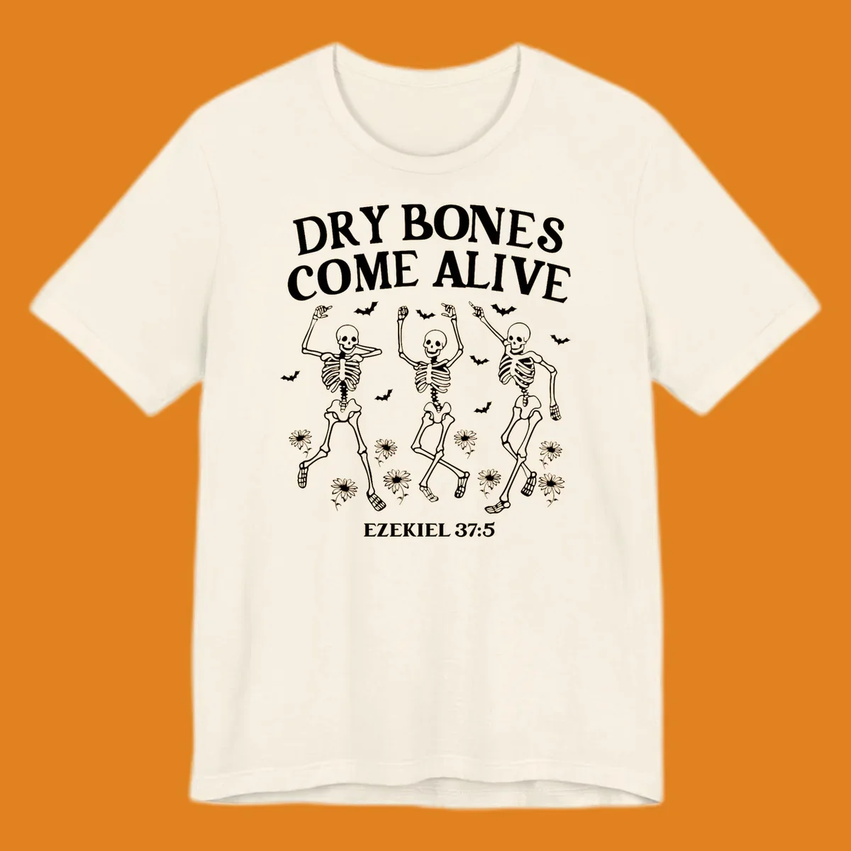 Dry bones come alive dancing skeletons with bats and daisies, Ezekiel 37:5 text. dry-bones-come-alive.