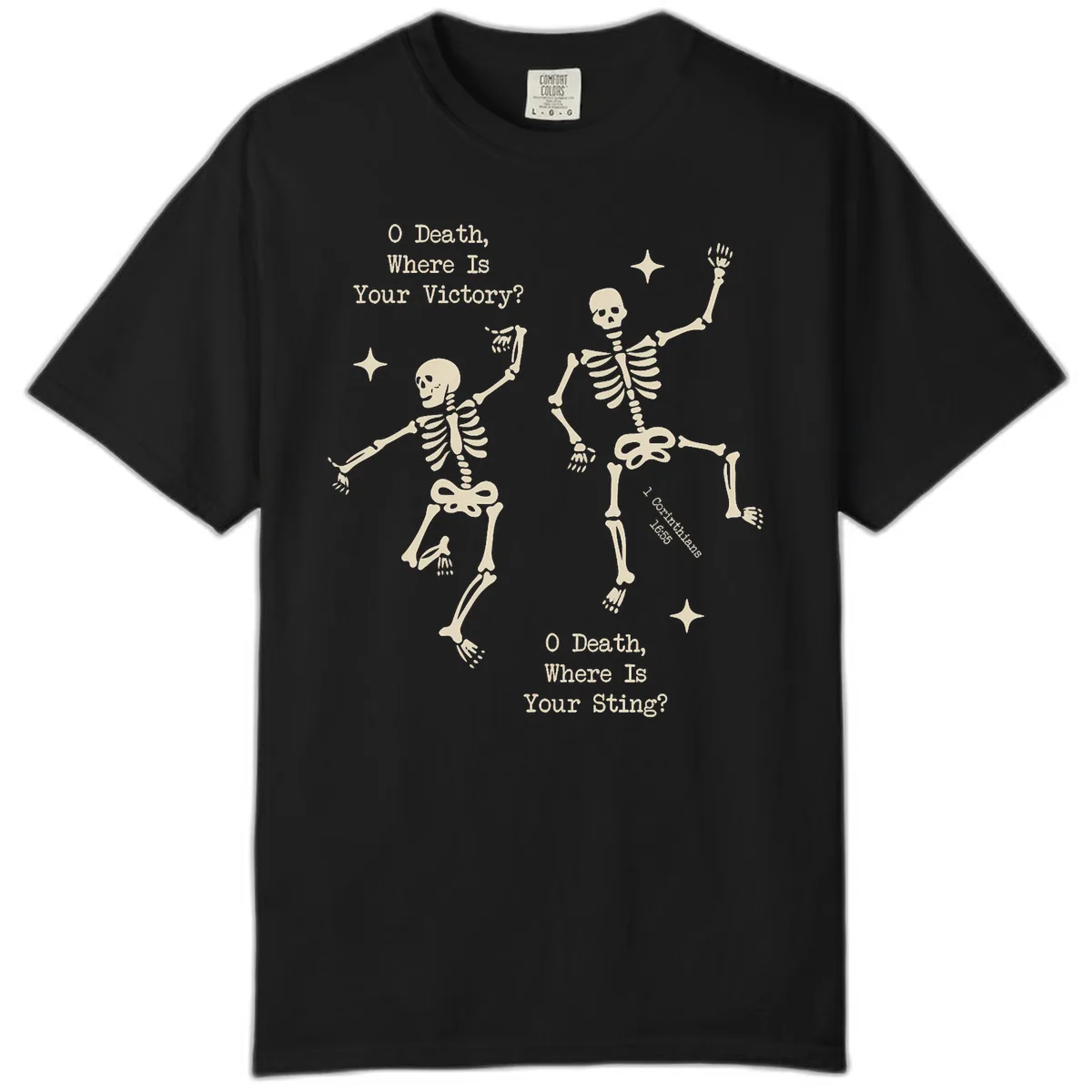 O Death Where Is Your Victory And Sting Comfort Color in Black