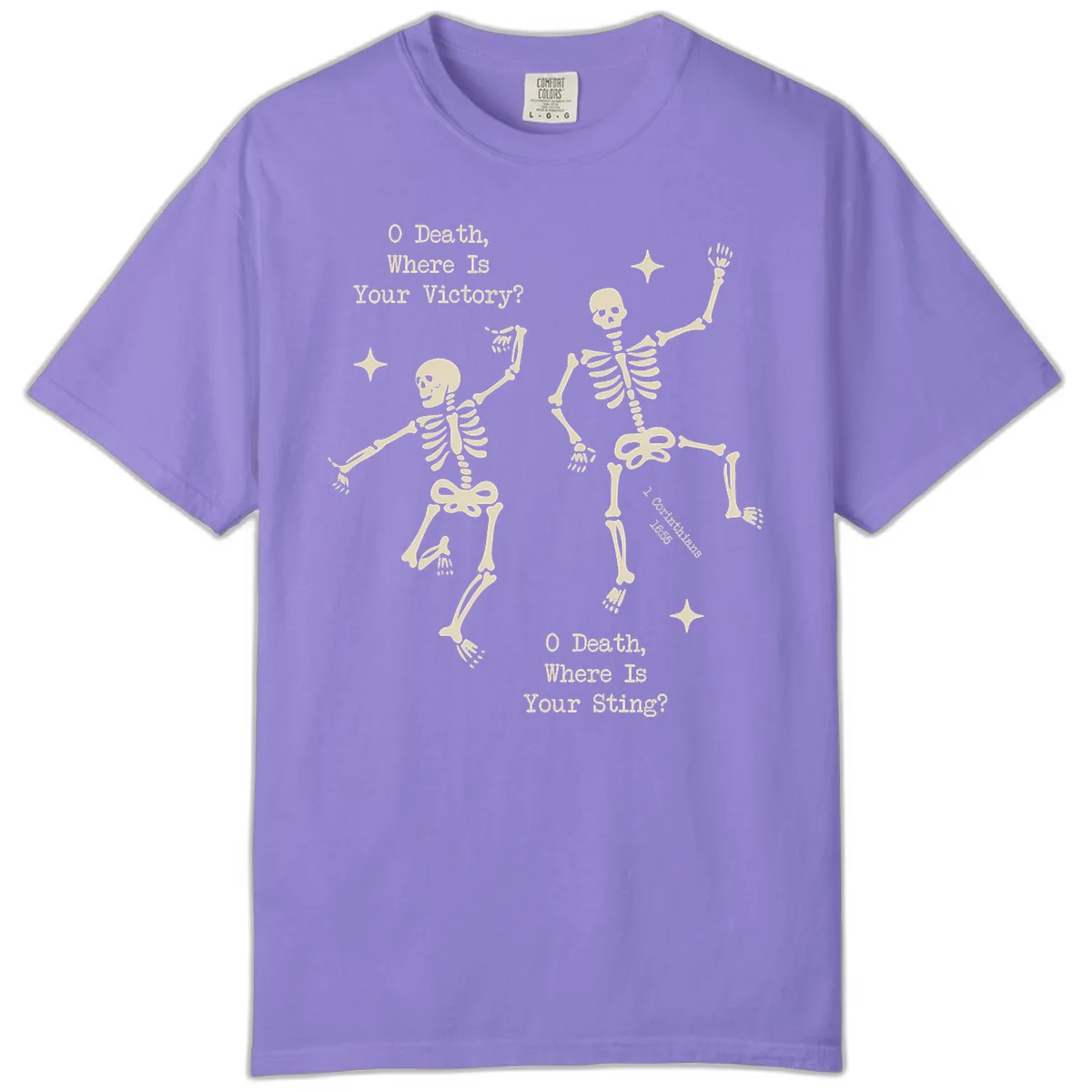 O Death Where Is Your Victory And Sting Comfort Color in Violet