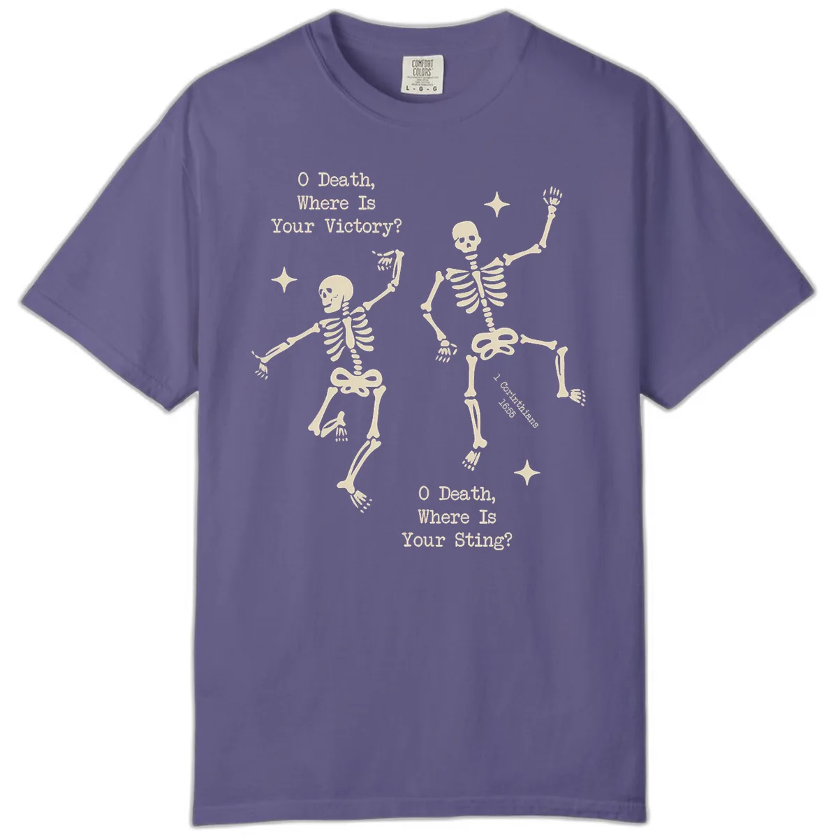 O Death Where Is Your Victory And Sting Comfort Color in Grape