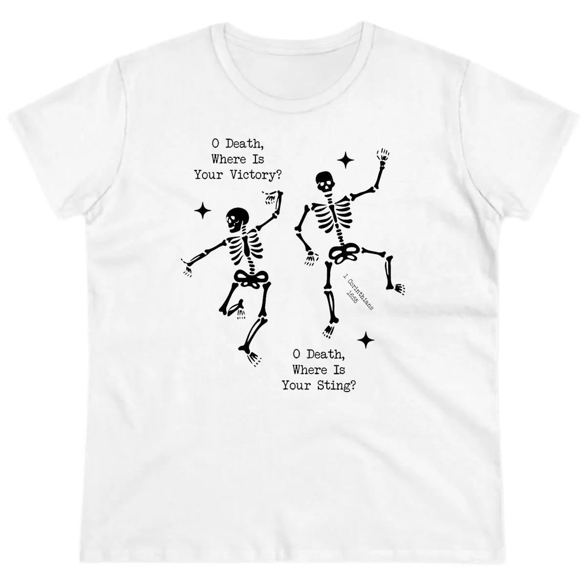 O Death Where Is Your Victory And Sting Ladies Tee in White