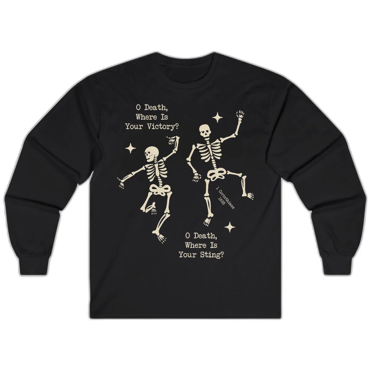 O Death Where Is Your Victory And Sting Long Sleeve in Black