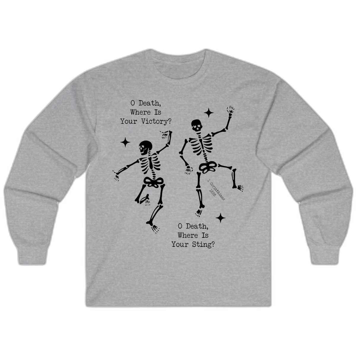 O Death Where Is Your Victory And Sting Long Sleeve in Sport Grey