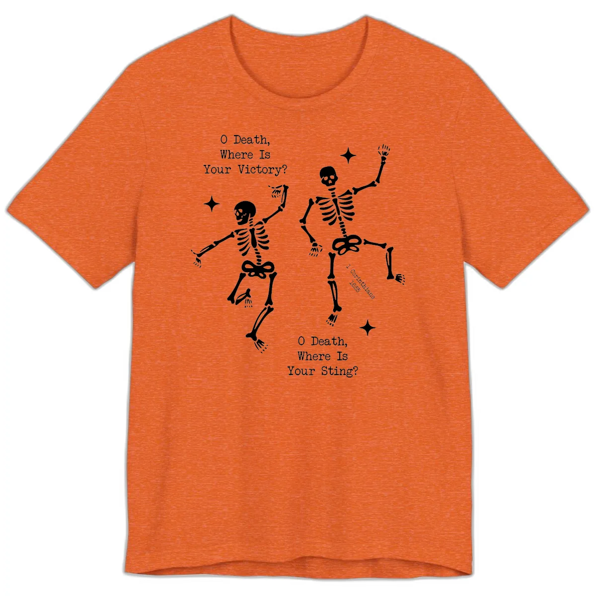 O Death Where Is Your Victory And Sting Premium T-Shirt in Heather Orange
