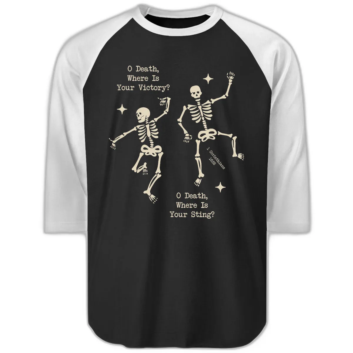 O Death Where Is Your Victory And Sting Raglan 3/4 in Black White