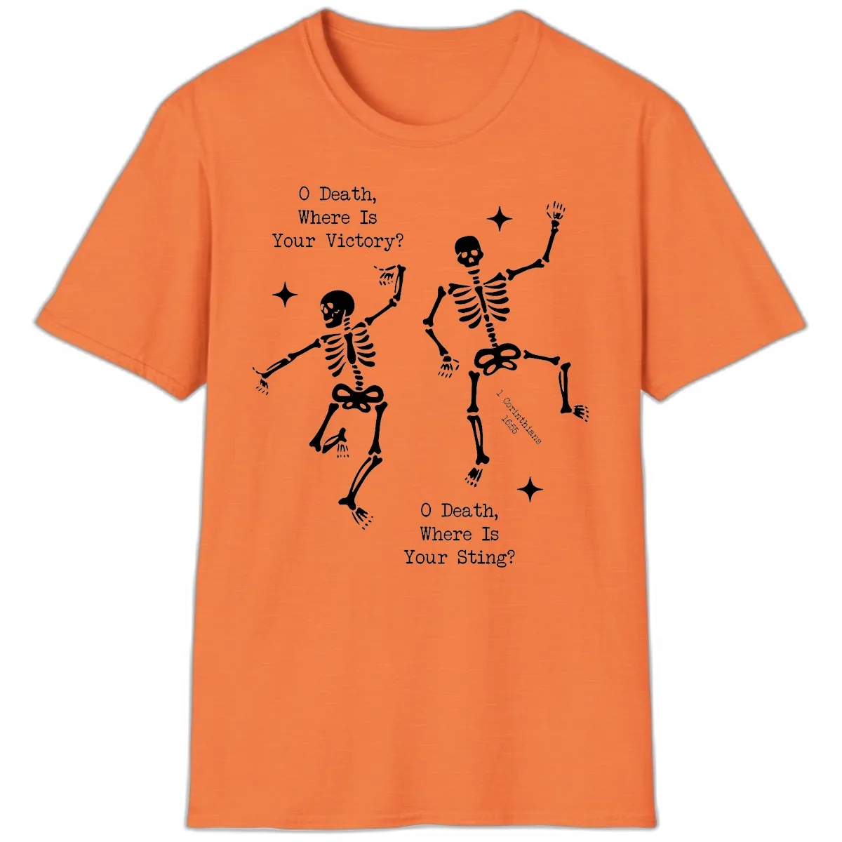 O Death Where Is Your Victory And Sting T-Shirt in Heather Orange