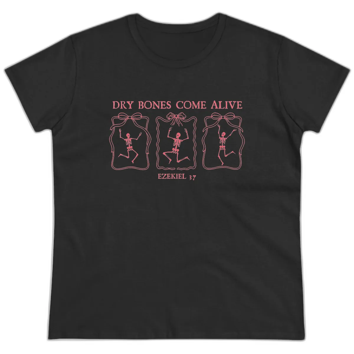 Dry Bones Come Alive Biblical Art Ladies Tee in Black