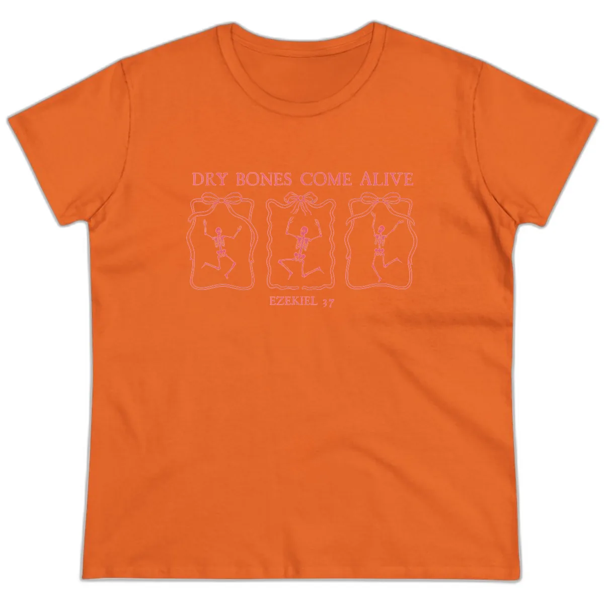 Dry Bones Come Alive Biblical Art Ladies Tee in Orange