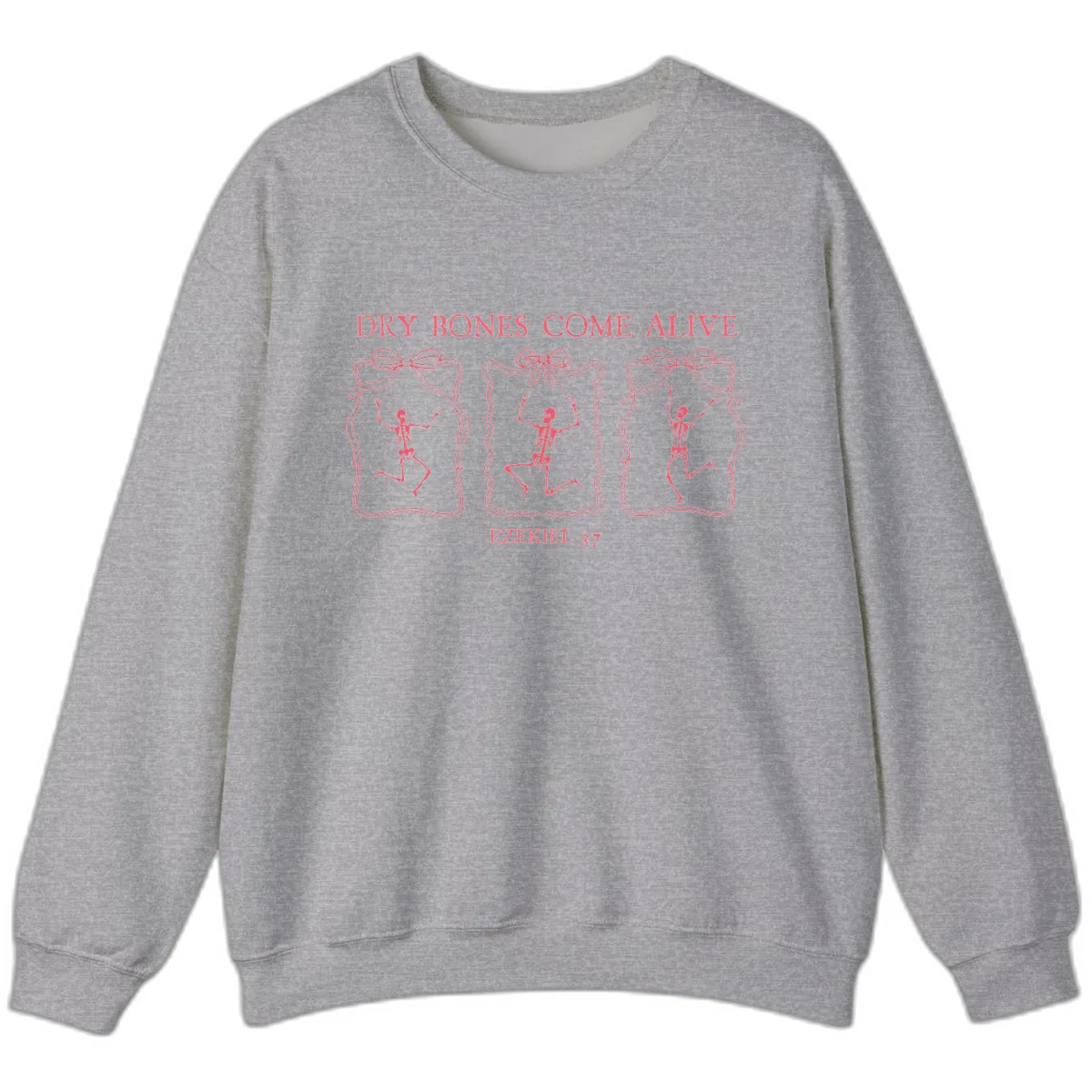 Dry Bones Come Alive Biblical Art Sweatshirt in Sport Grey