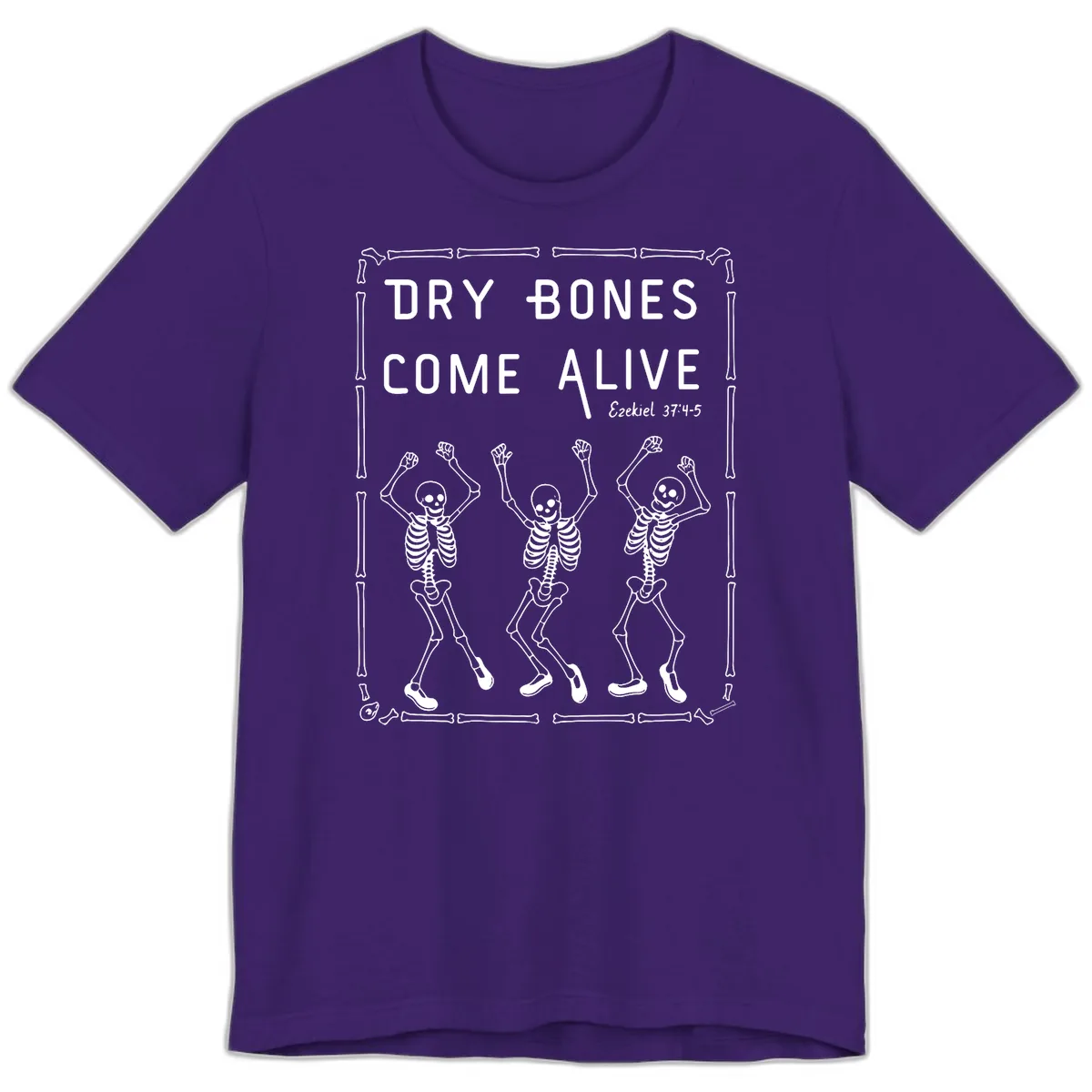 Dry Bones Come Alive Typography Premium T-Shirt in Team Purple