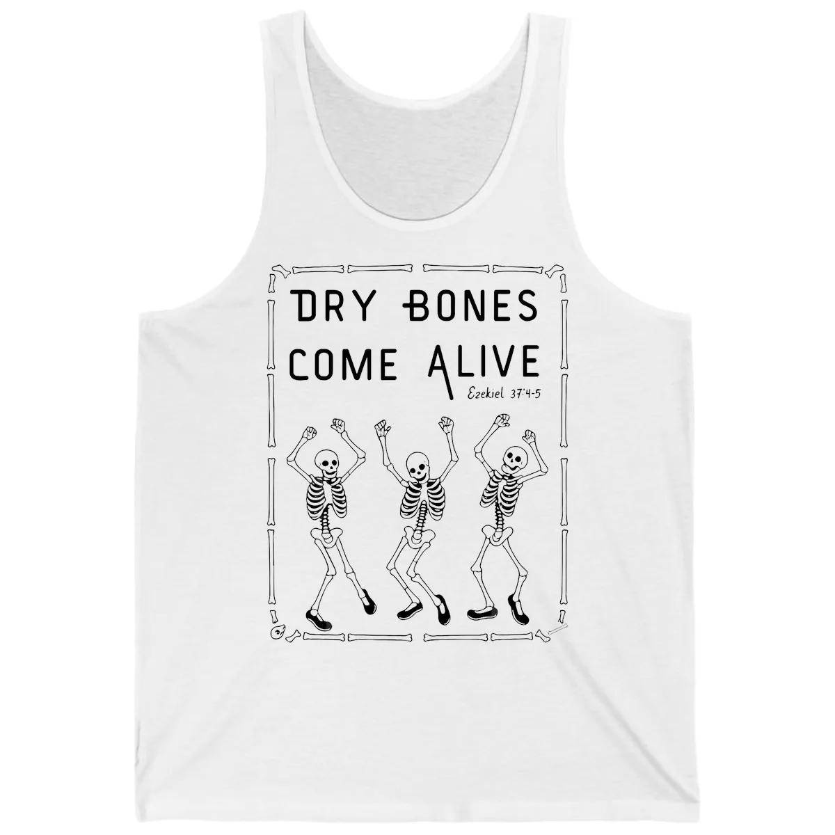Dry Bones Come Alive Typography Tank in White