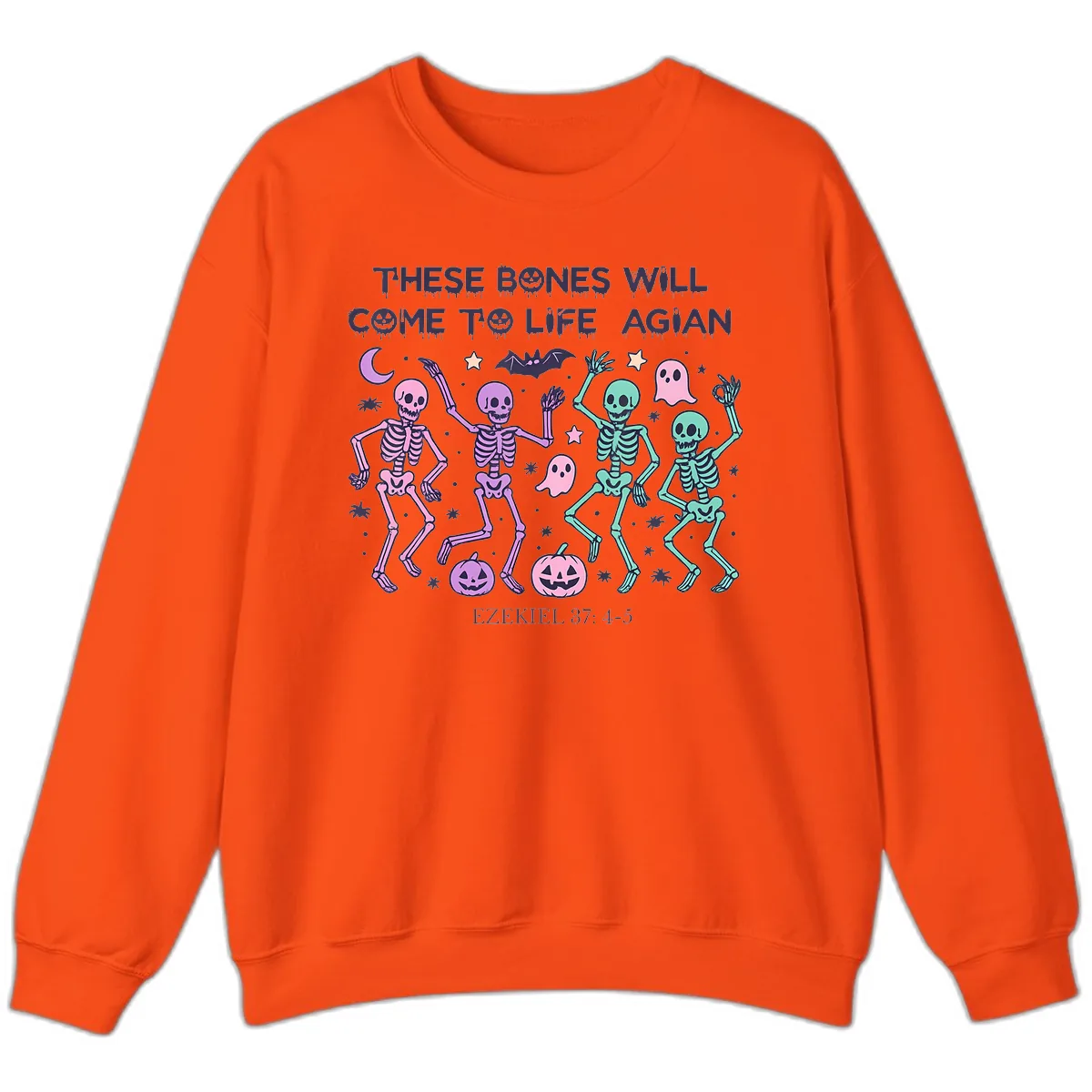 These Bones Will Come To Life Again Sweatshirt in Orange