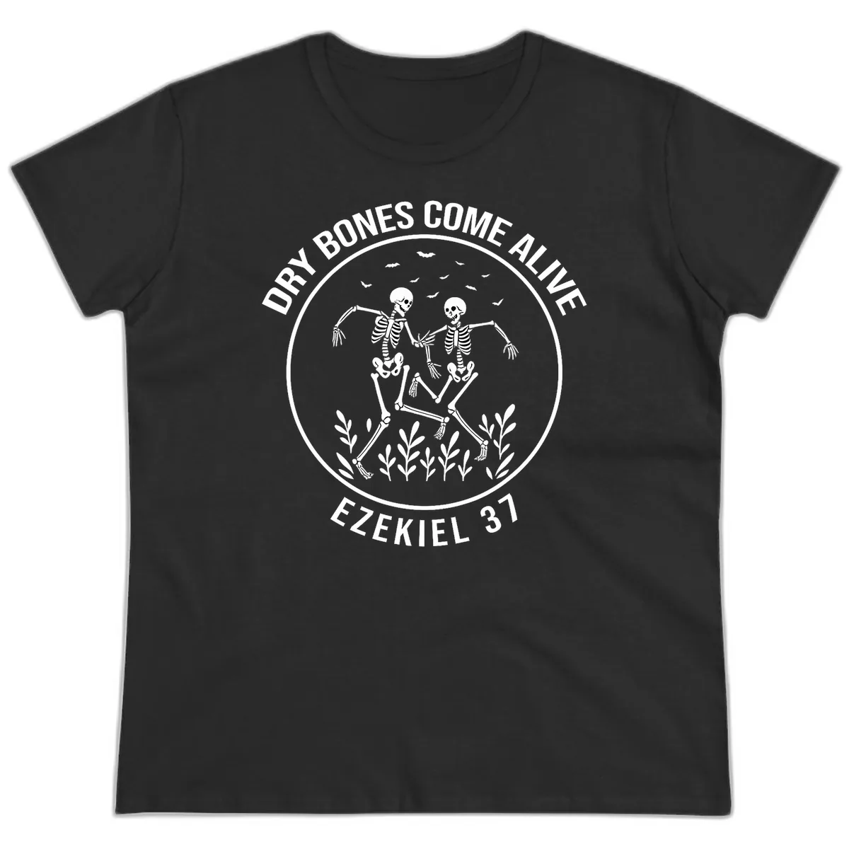 Dry Bones Come Alive Dancing Skeletons Ladies Tee in Black