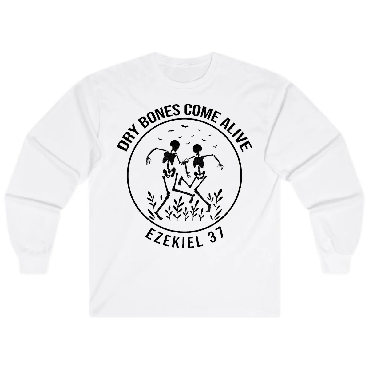 Dry Bones Come Alive Dancing Skeletons Long Sleeve in White