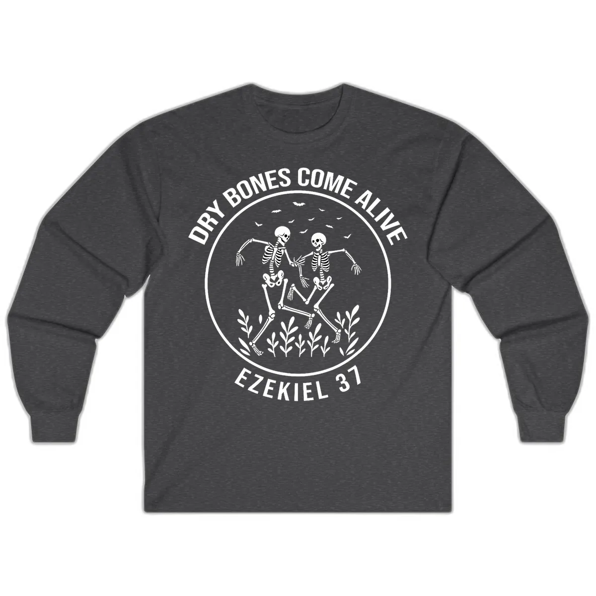 Dry Bones Come Alive Dancing Skeletons Long Sleeve in Dark Heather