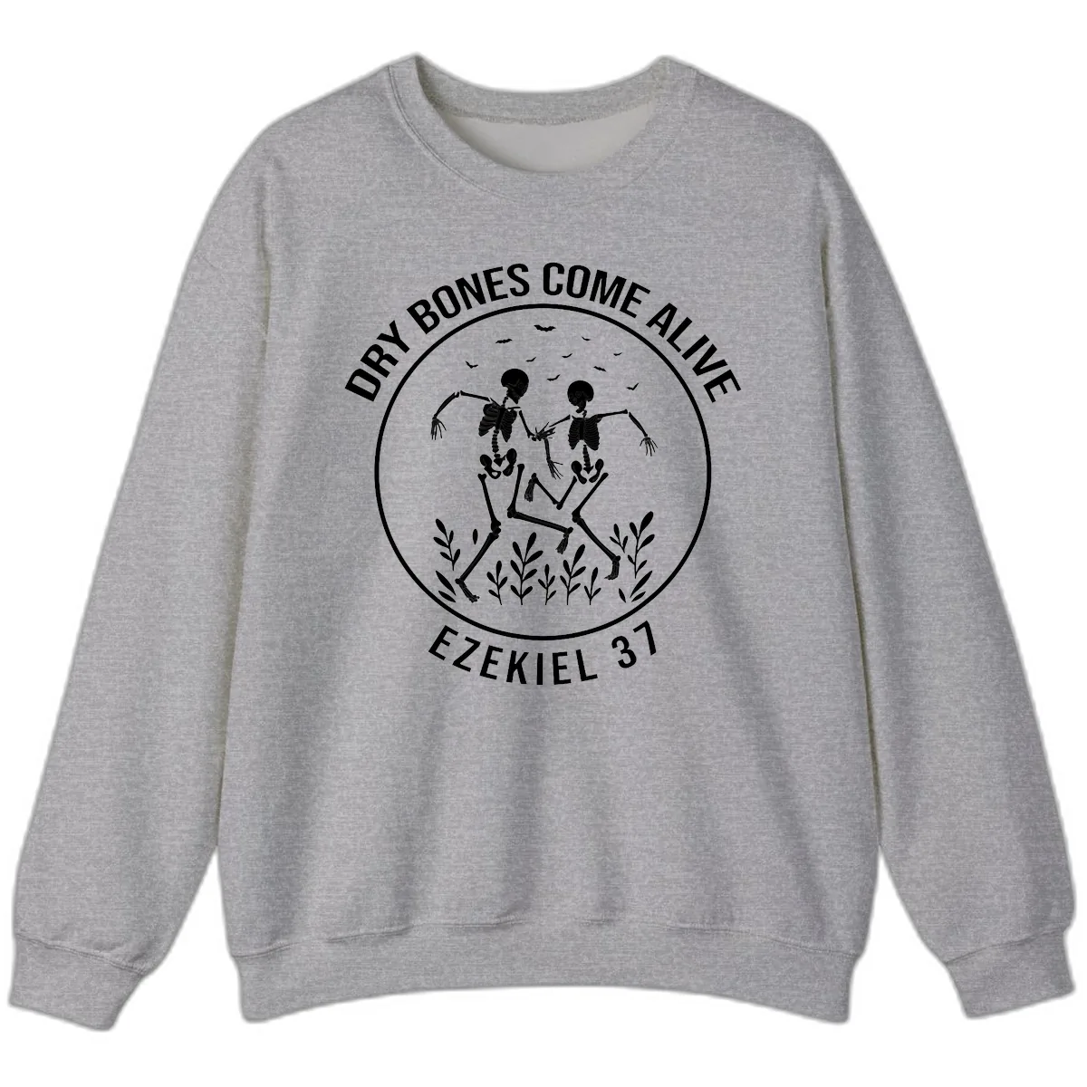 Dry Bones Come Alive Dancing Skeletons Sweatshirt in Sport Grey