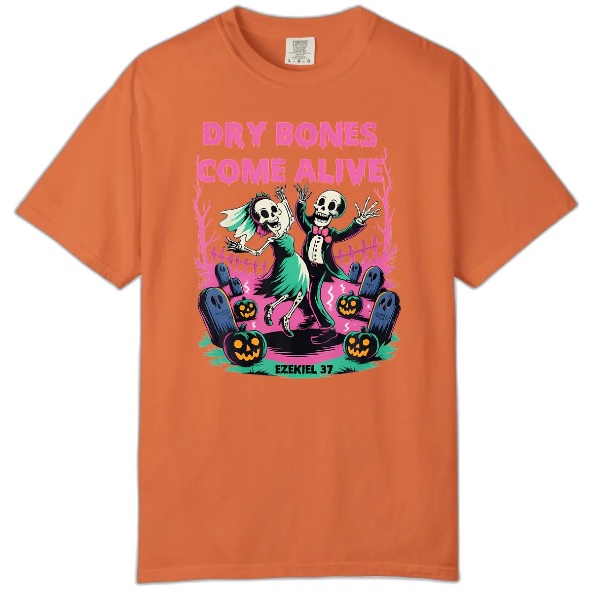 Dry Bones Come Alive Halloween Design Comfort Color in Burnt Orange