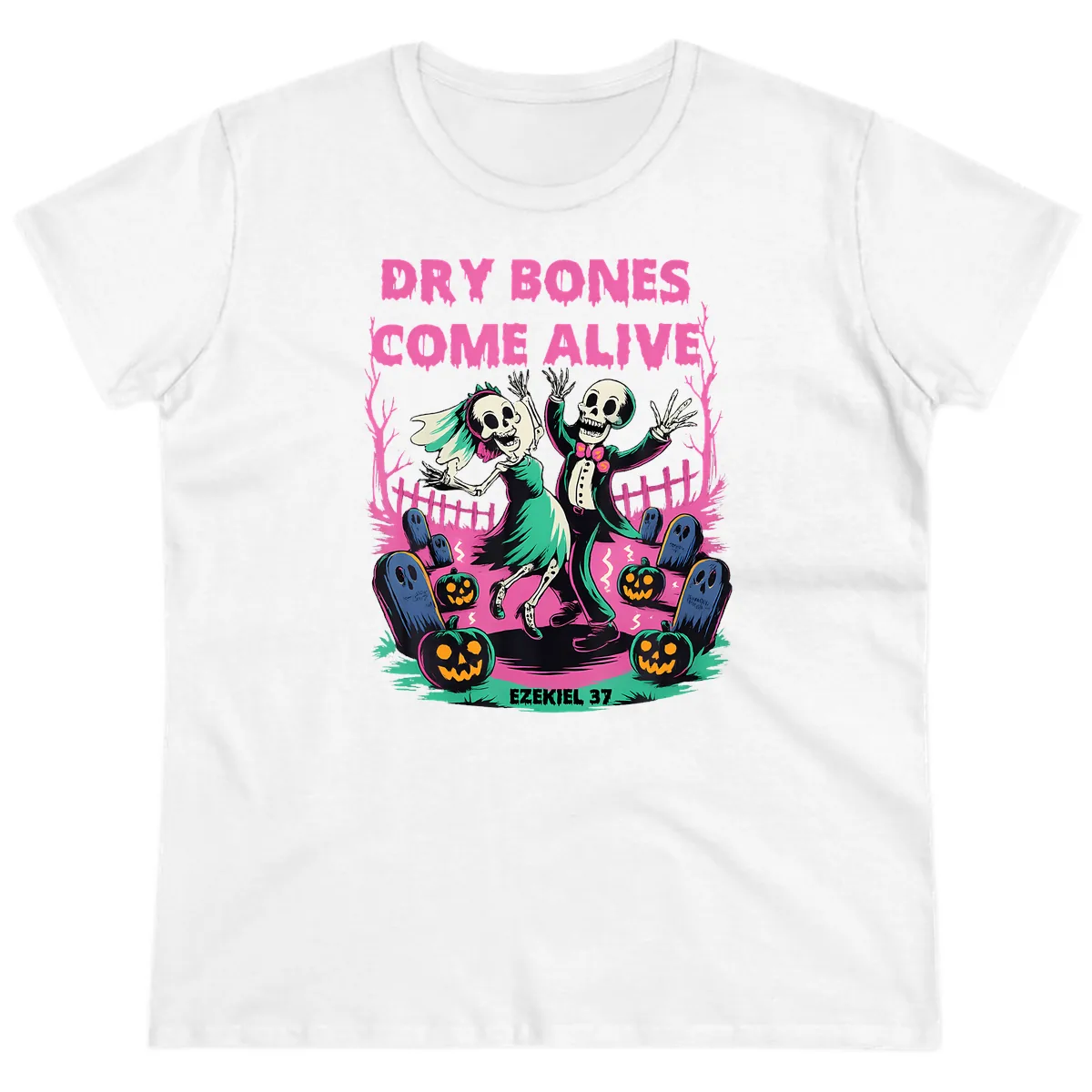 Dry Bones Come Alive Halloween Design Ladies Tee in White