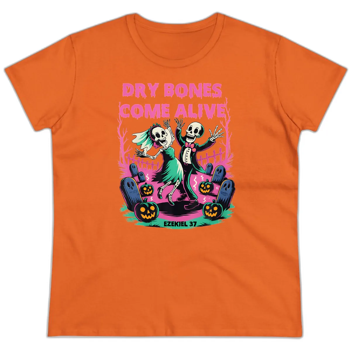 Dry Bones Come Alive Halloween Design Ladies Tee in Orange