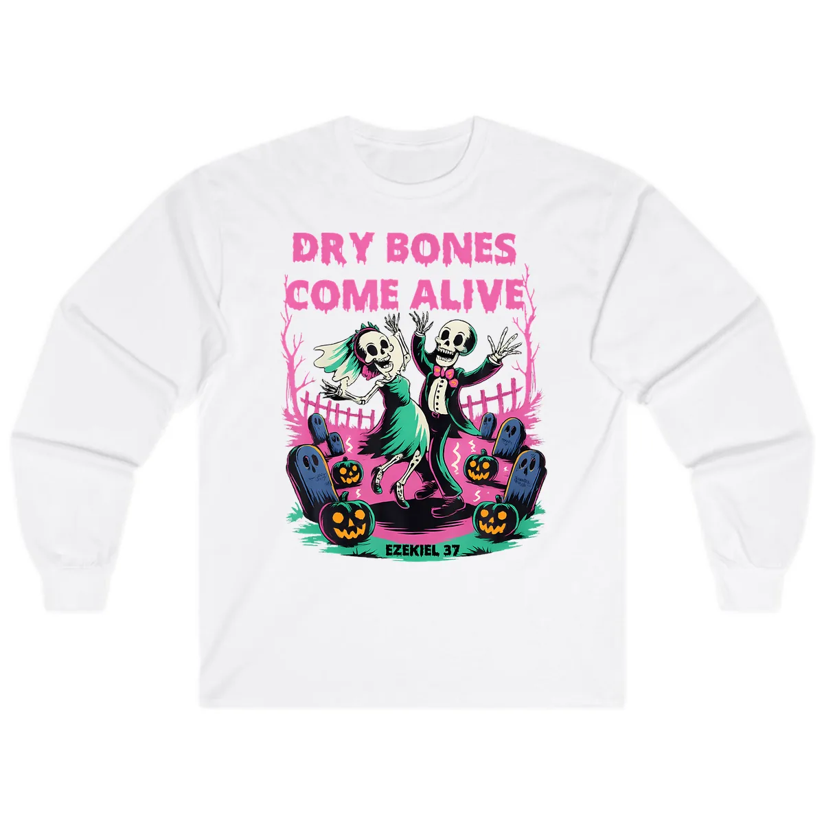 Dry Bones Come Alive Halloween Design Long Sleeve in White