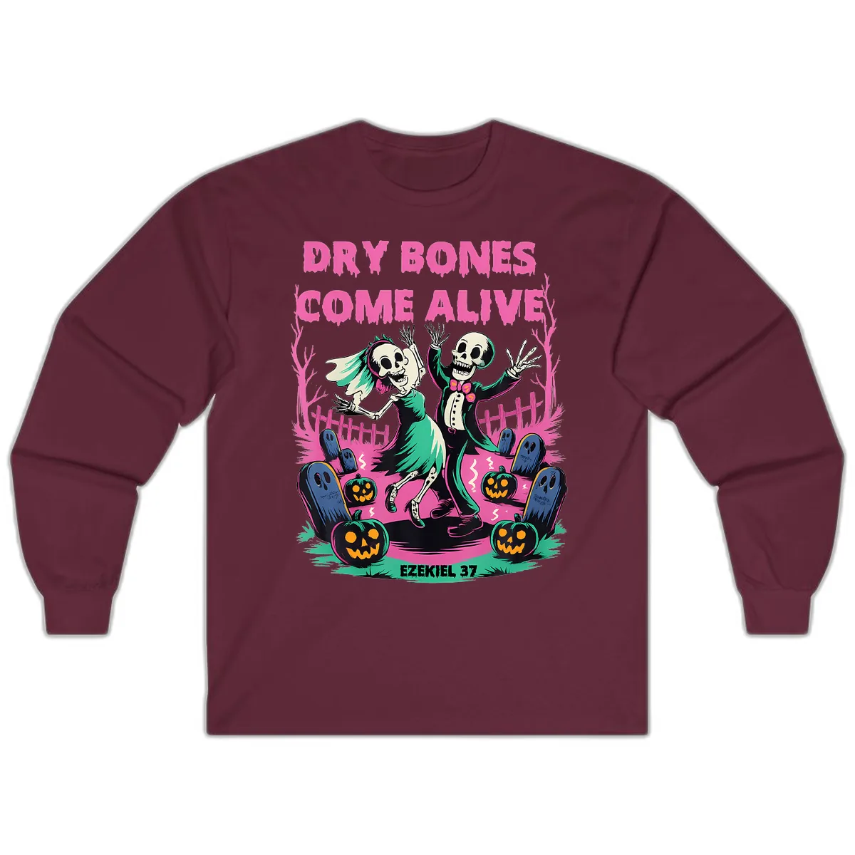 Dry Bones Come Alive Halloween Design Long Sleeve in Maroon