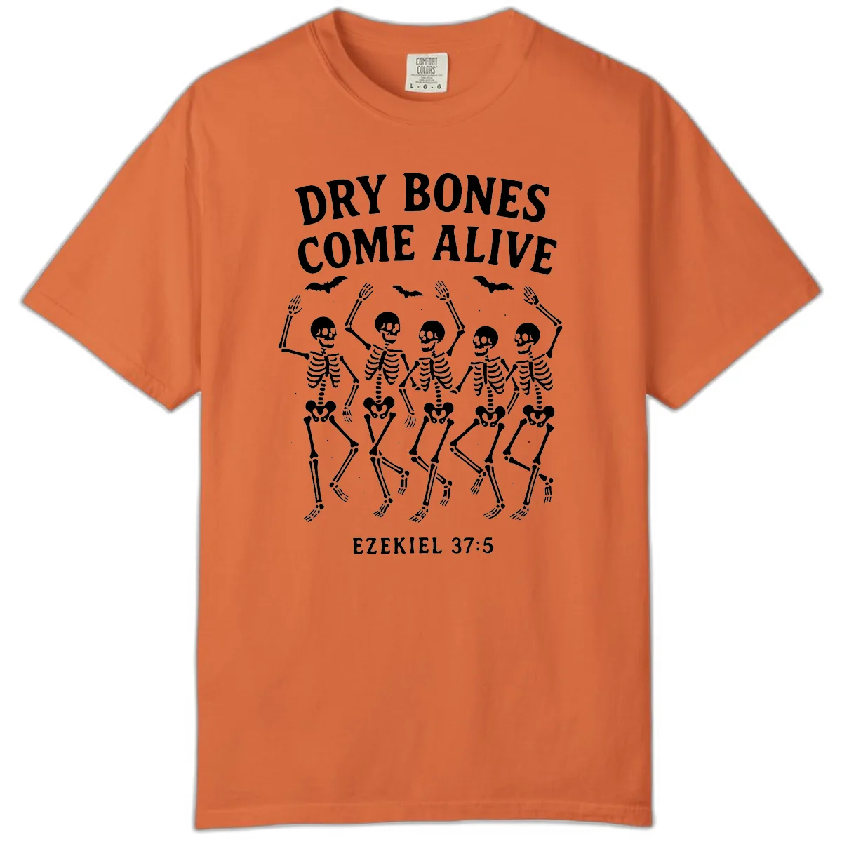 Dry Bones Come Alive Dancing Skeletons Comfort Color in Burnt Orange