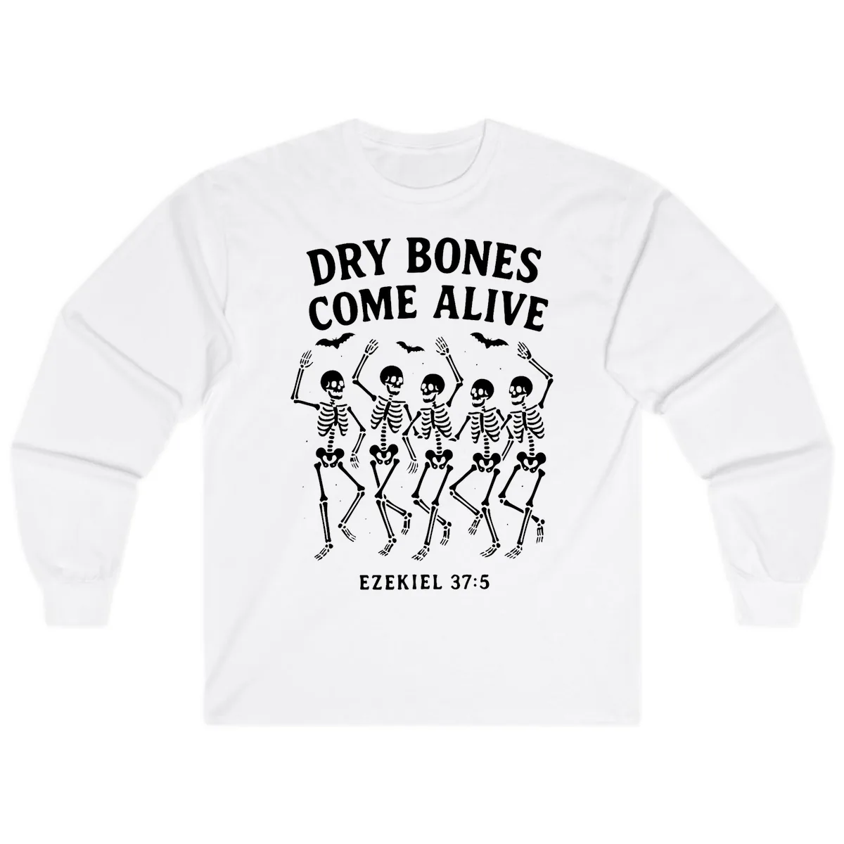 Dry Bones Come Alive Dancing Skeletons Long Sleeve in White