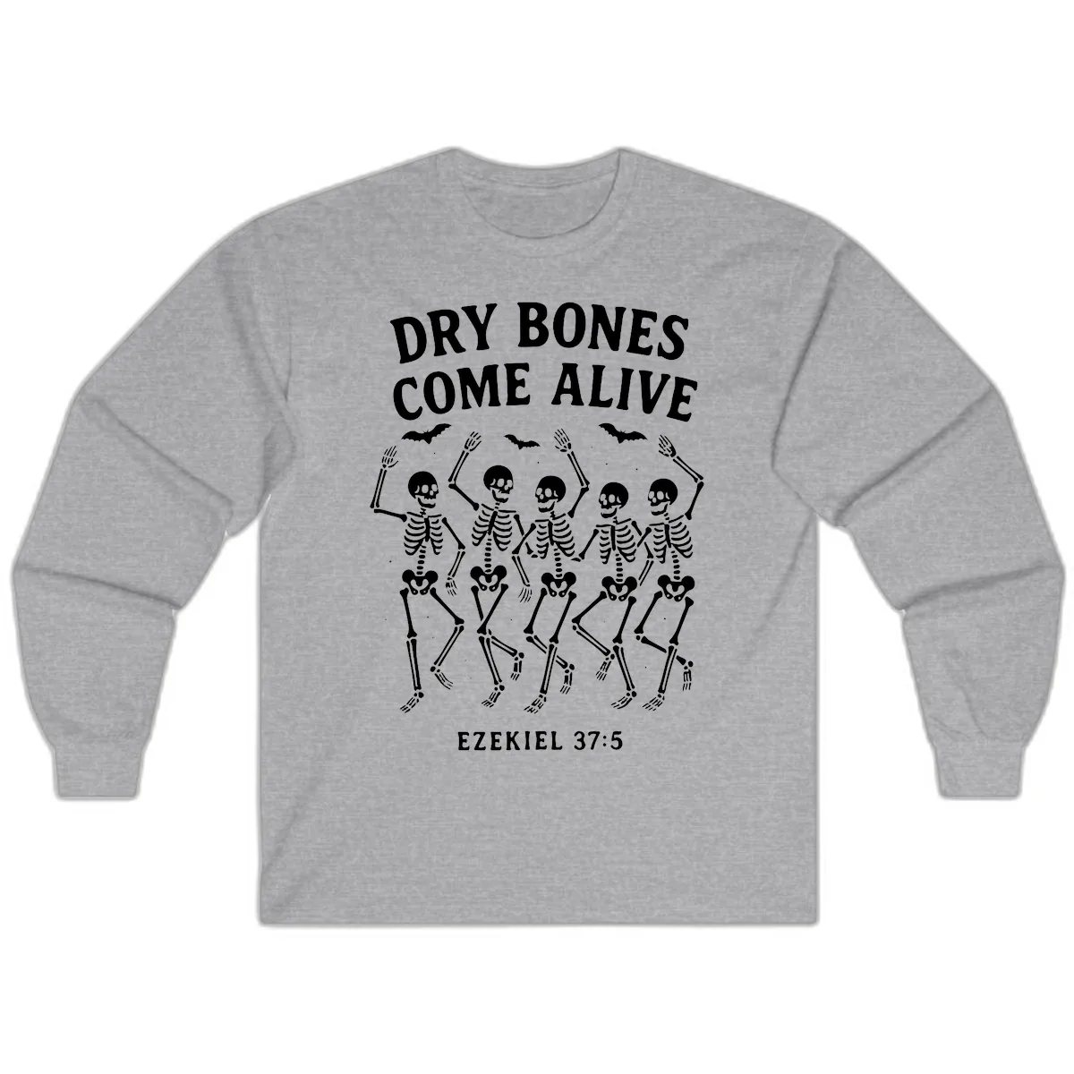 Dry Bones Come Alive Dancing Skeletons Long Sleeve in Sport Grey