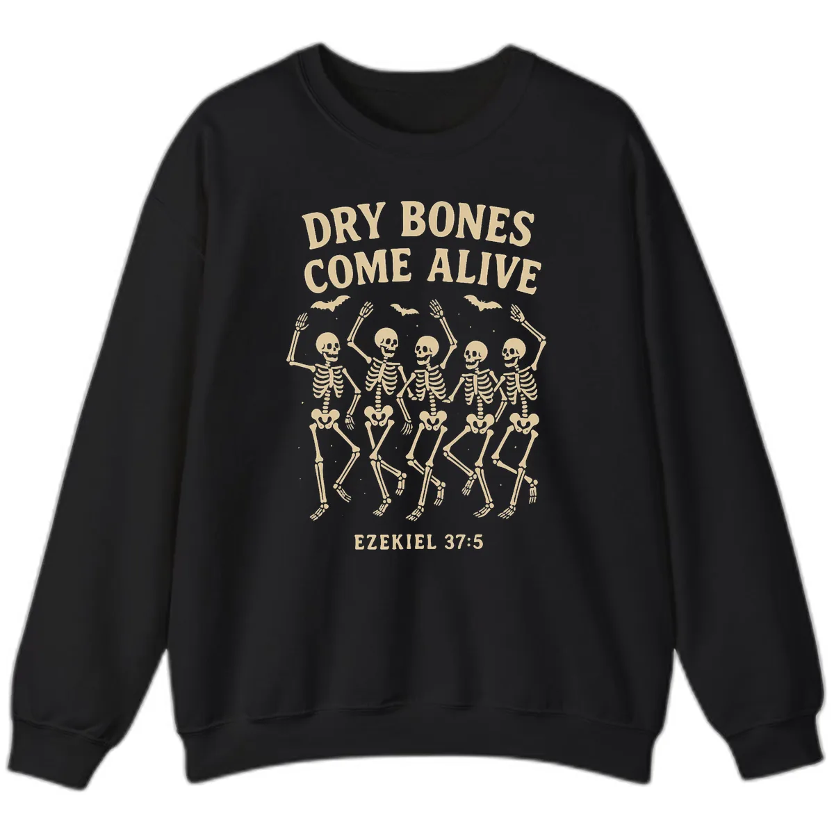Dry Bones Come Alive Dancing Skeletons Sweatshirt in Black