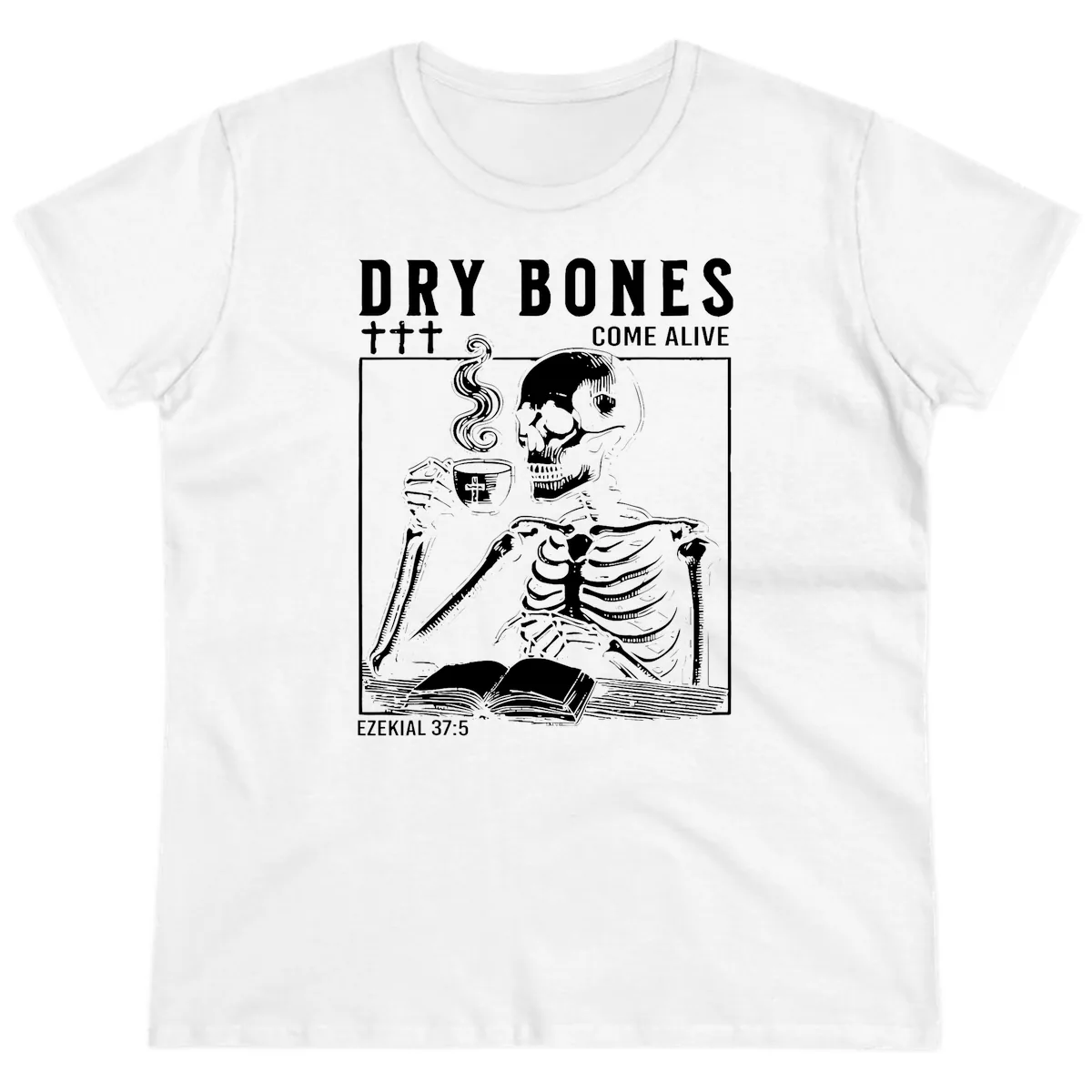 Dry Bones Come Alive Skeleton Ladies Tee in White