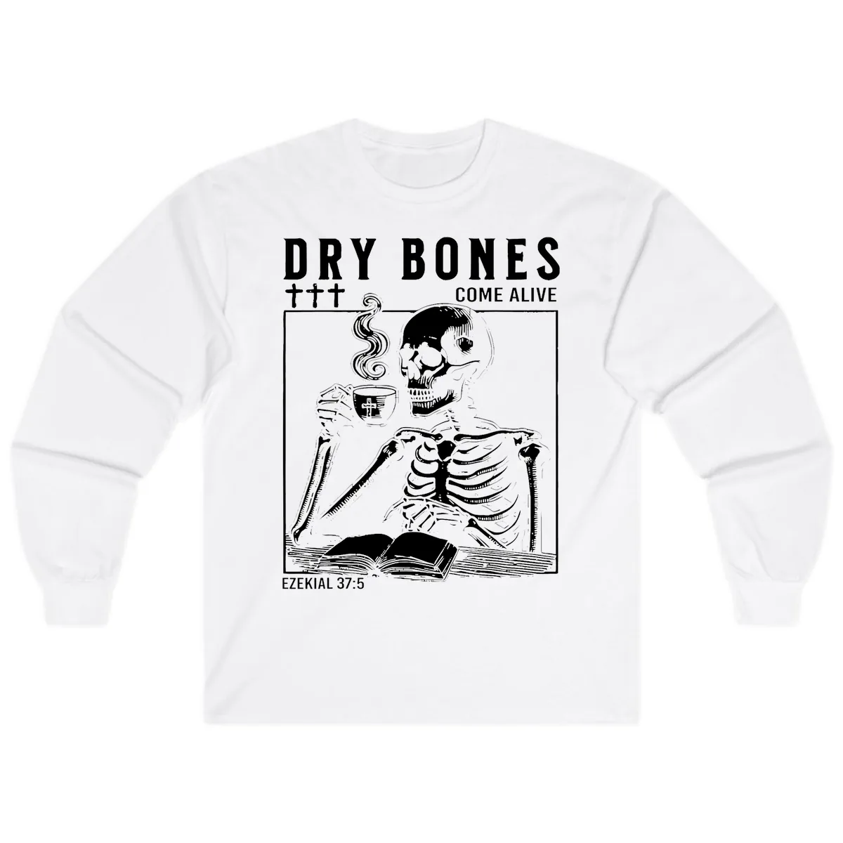Dry Bones Come Alive Skeleton Long Sleeve in White