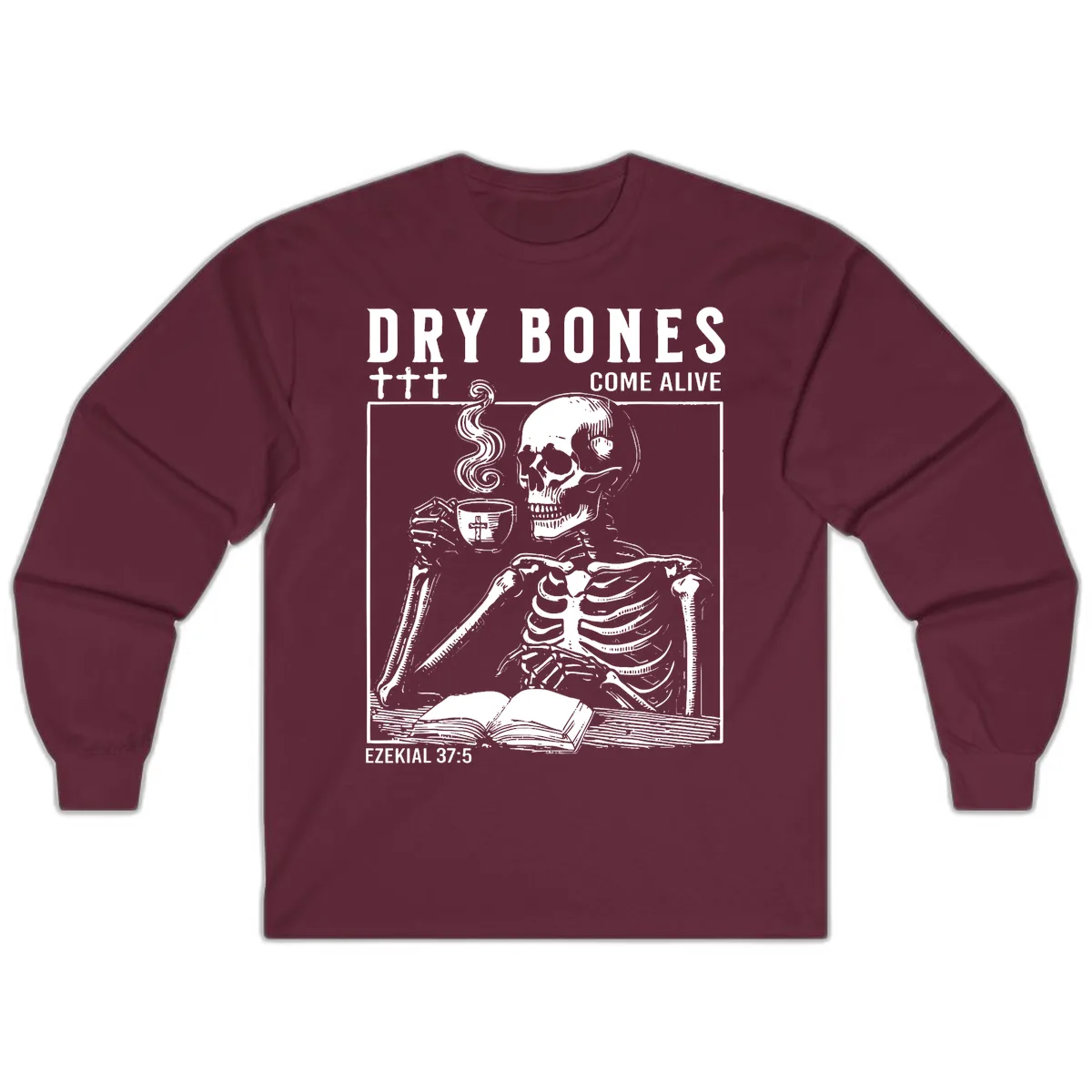 Dry Bones Come Alive Skeleton Long Sleeve in Maroon