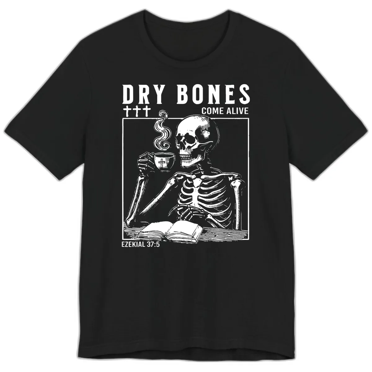 Dry Bones Come Alive Skeleton Premium T-Shirt in Black