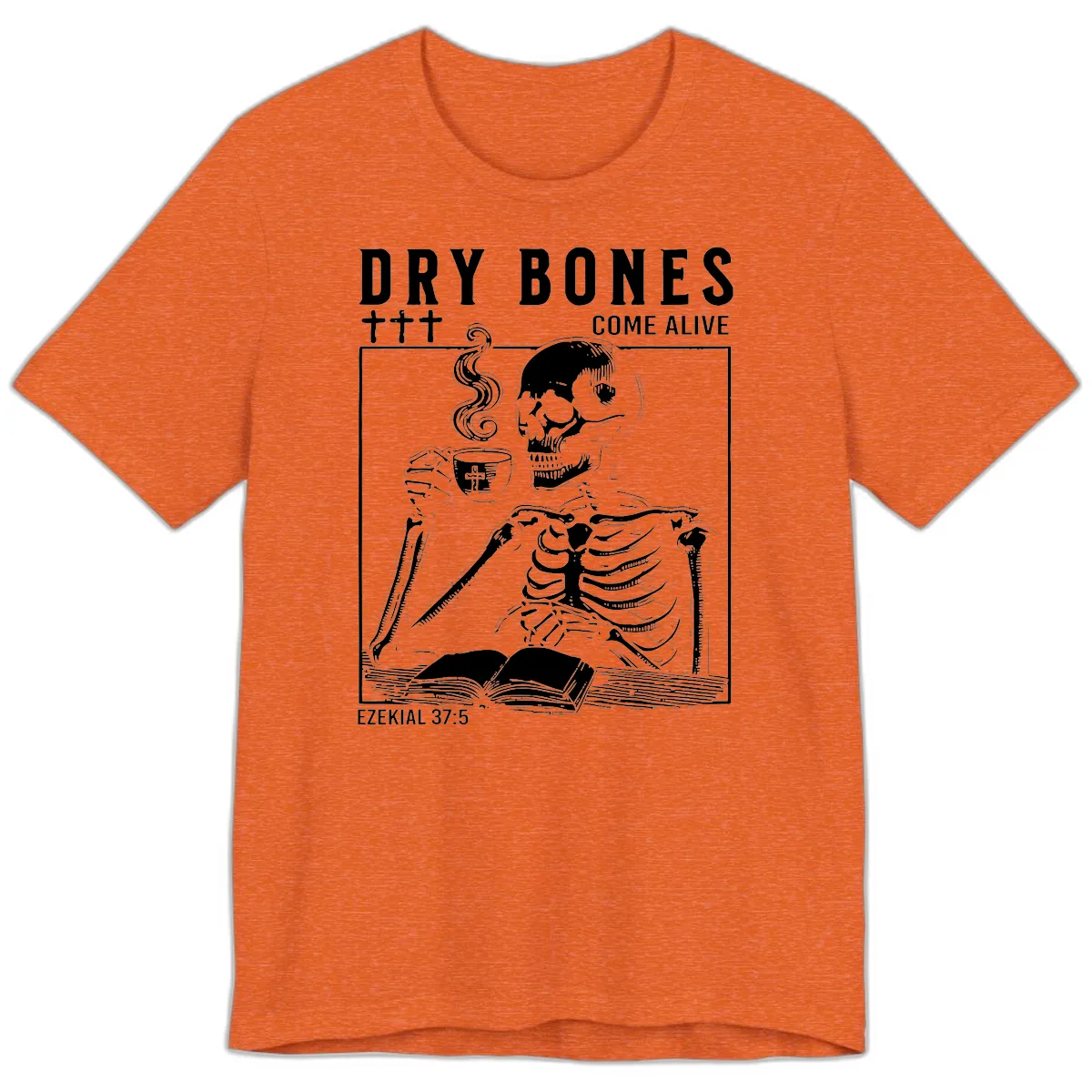 Dry Bones Come Alive Skeleton Premium T-Shirt in Heather Orange