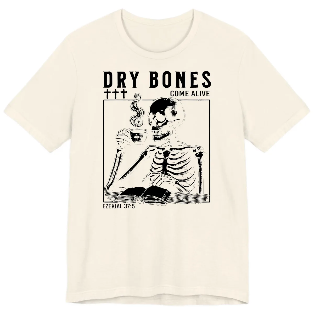 Dry Bones Come Alive Skeleton Premium T-Shirt in Natural
