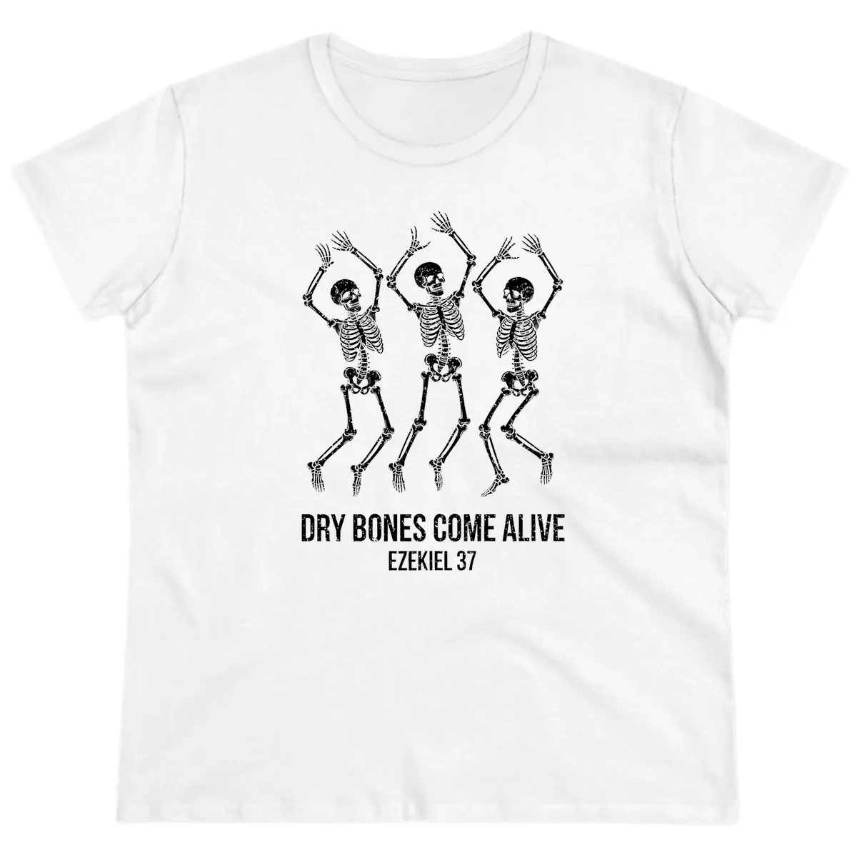 Dancing Dry Bones Come Alive Ladies Tee in White