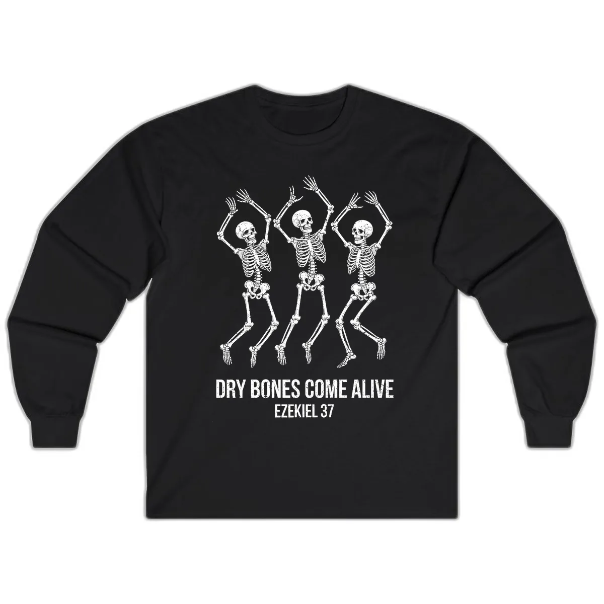 Dancing Dry Bones Come Alive Long Sleeve in Black