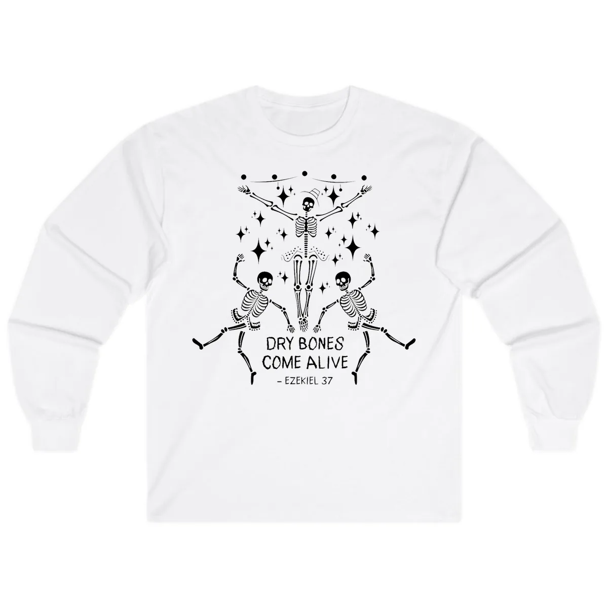 Dry Bones Come Alive Dancing Skeletons Long Sleeve in White