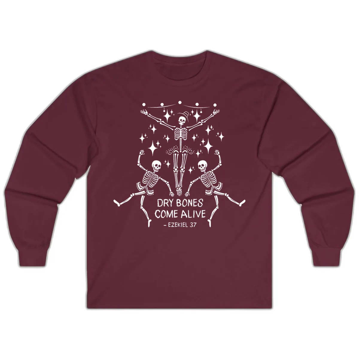 Dry Bones Come Alive Dancing Skeletons Long Sleeve in Maroon