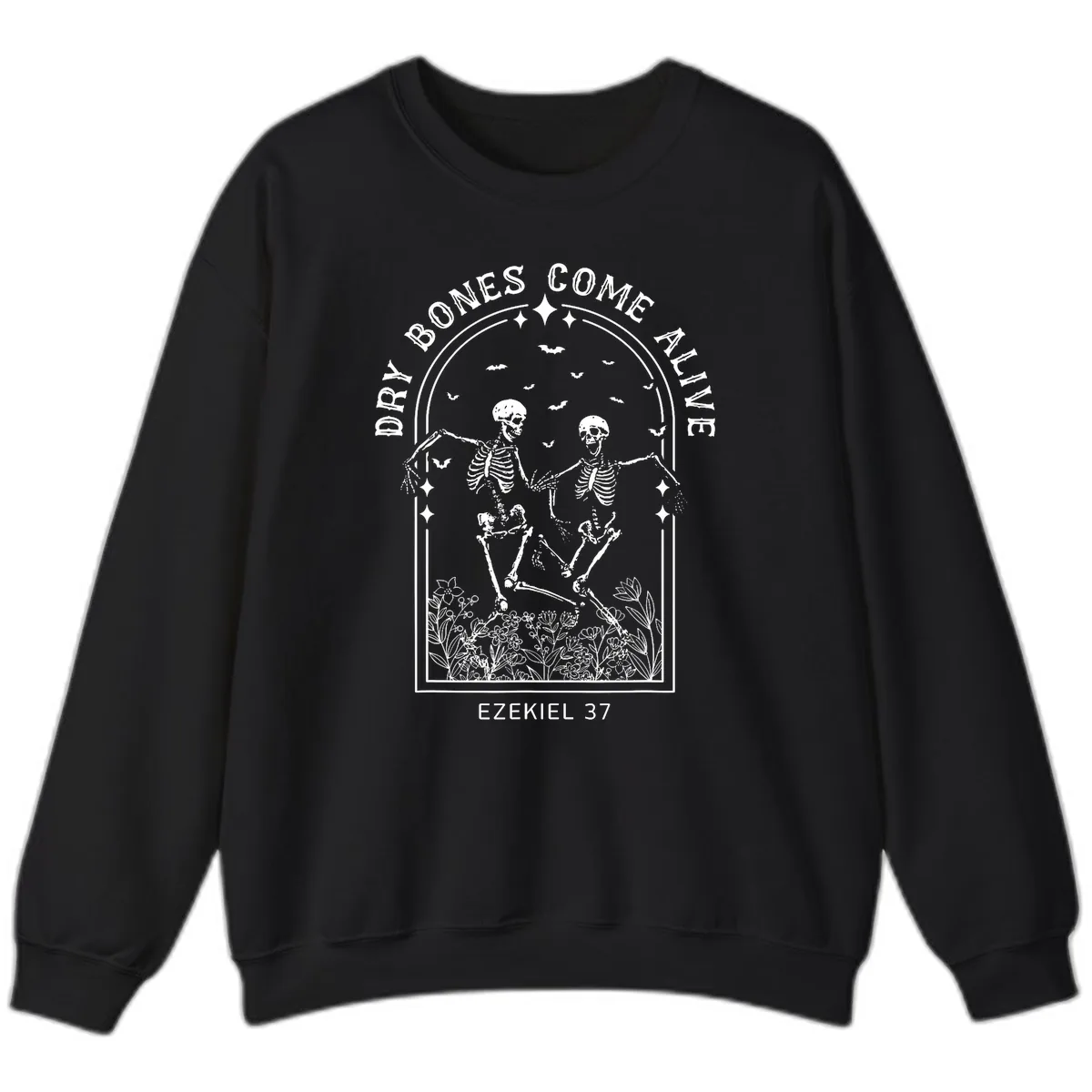 Dry Bones Come Alive Halloween Art Sweatshirt in Black
