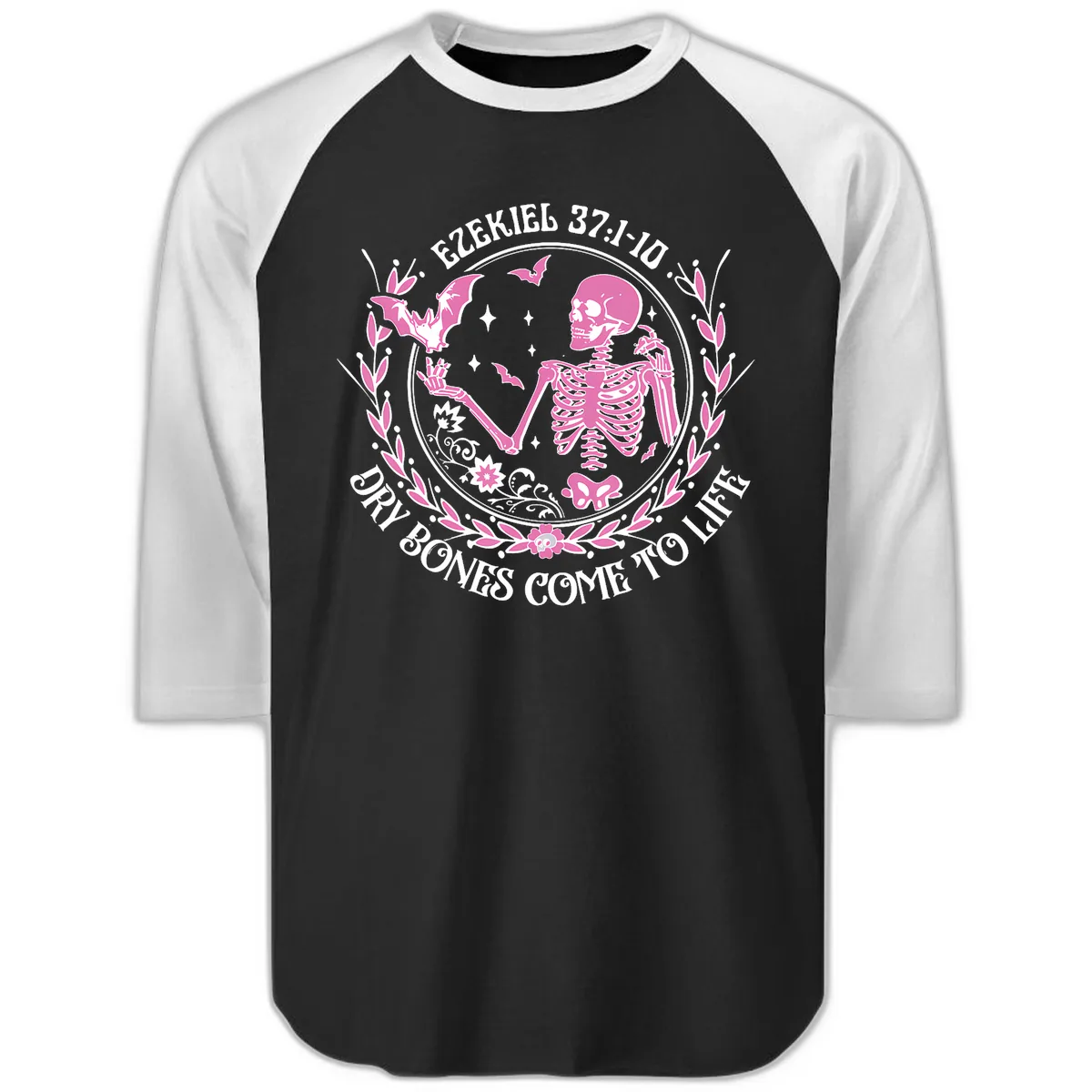 Dry Bones Come To Life Religious Art Raglan 3/4 in Black White