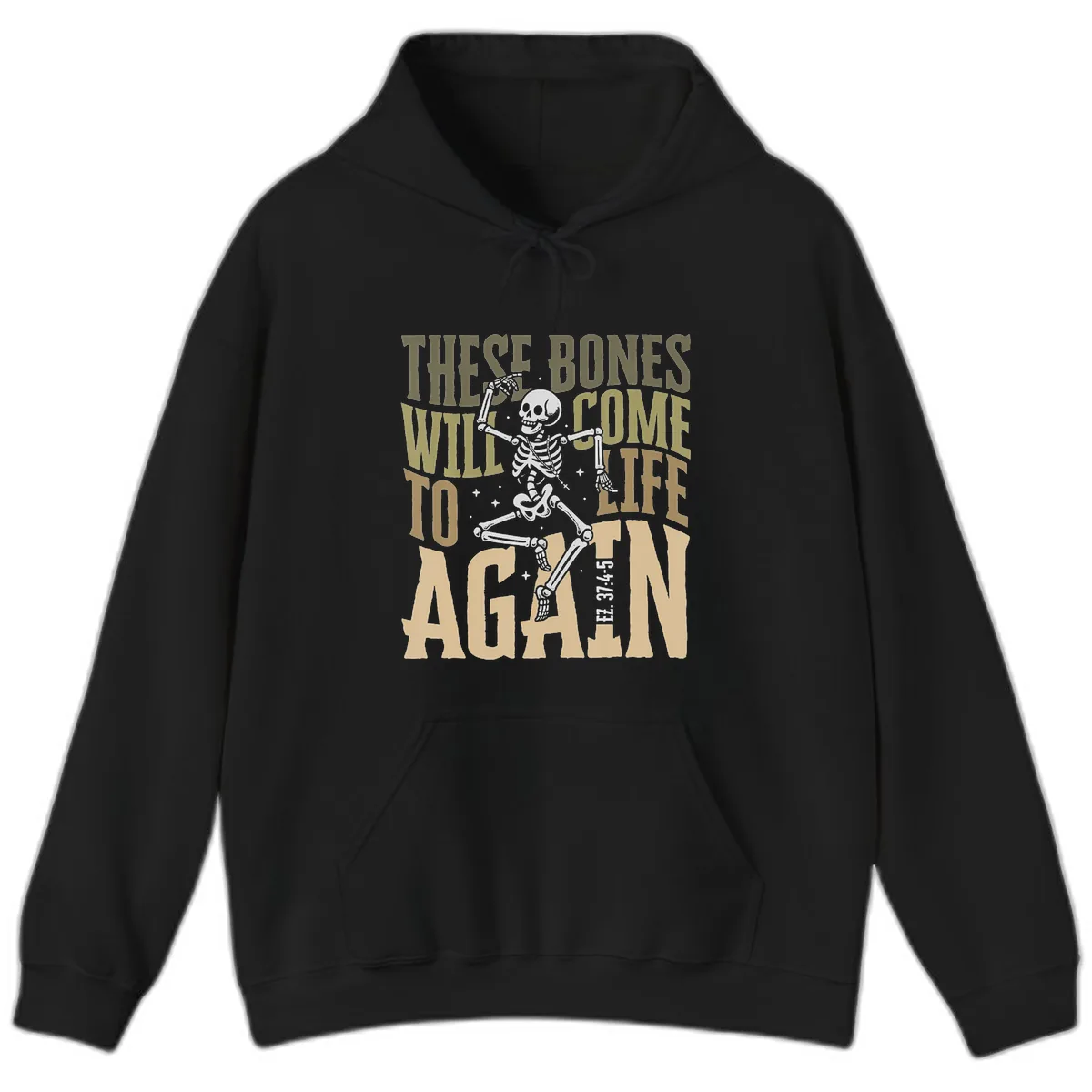 These Bones Will Come To Life Again Hoodie in Black