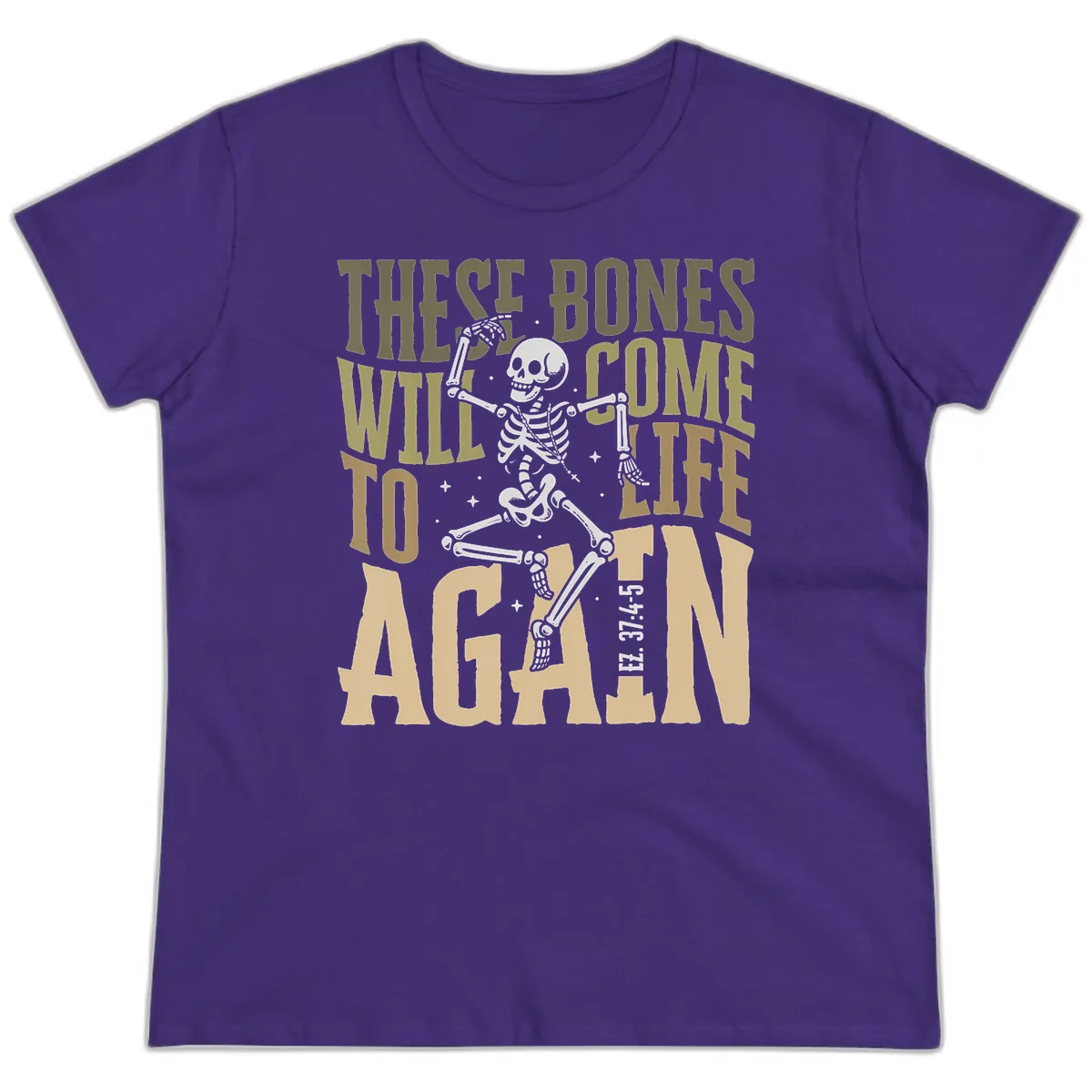 These Bones Will Come To Life Again Ladies Tee in Purple
