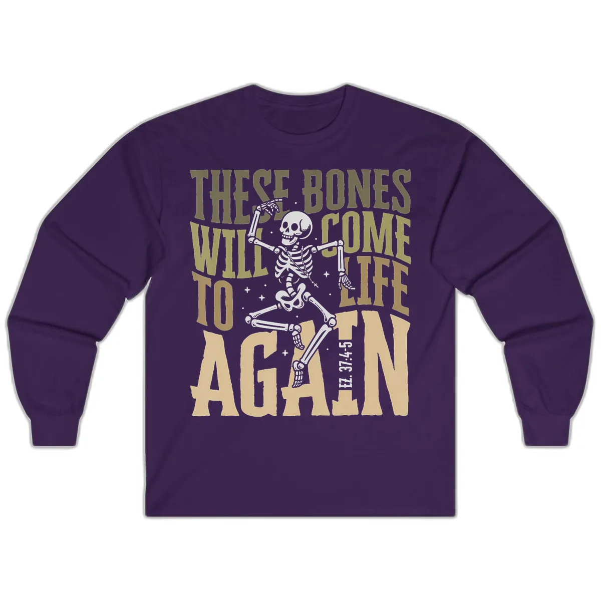 These Bones Will Come To Life Again Long Sleeve in Purple
