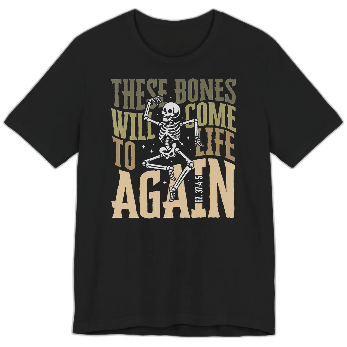 These Bones Will Come To Life Again Premium T-Shirt in Black