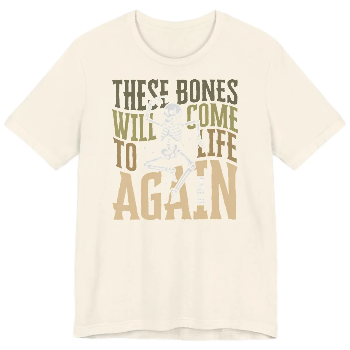 These Bones Will Come To Life Again Premium T-Shirt in Natural