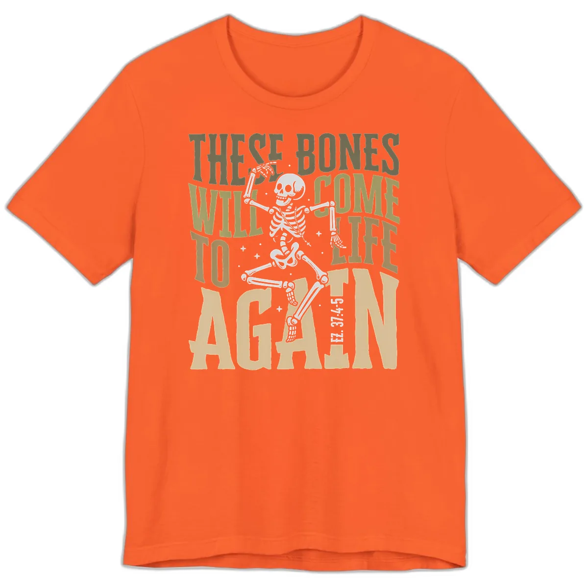These Bones Will Come To Life Again Premium T-Shirt in Orange