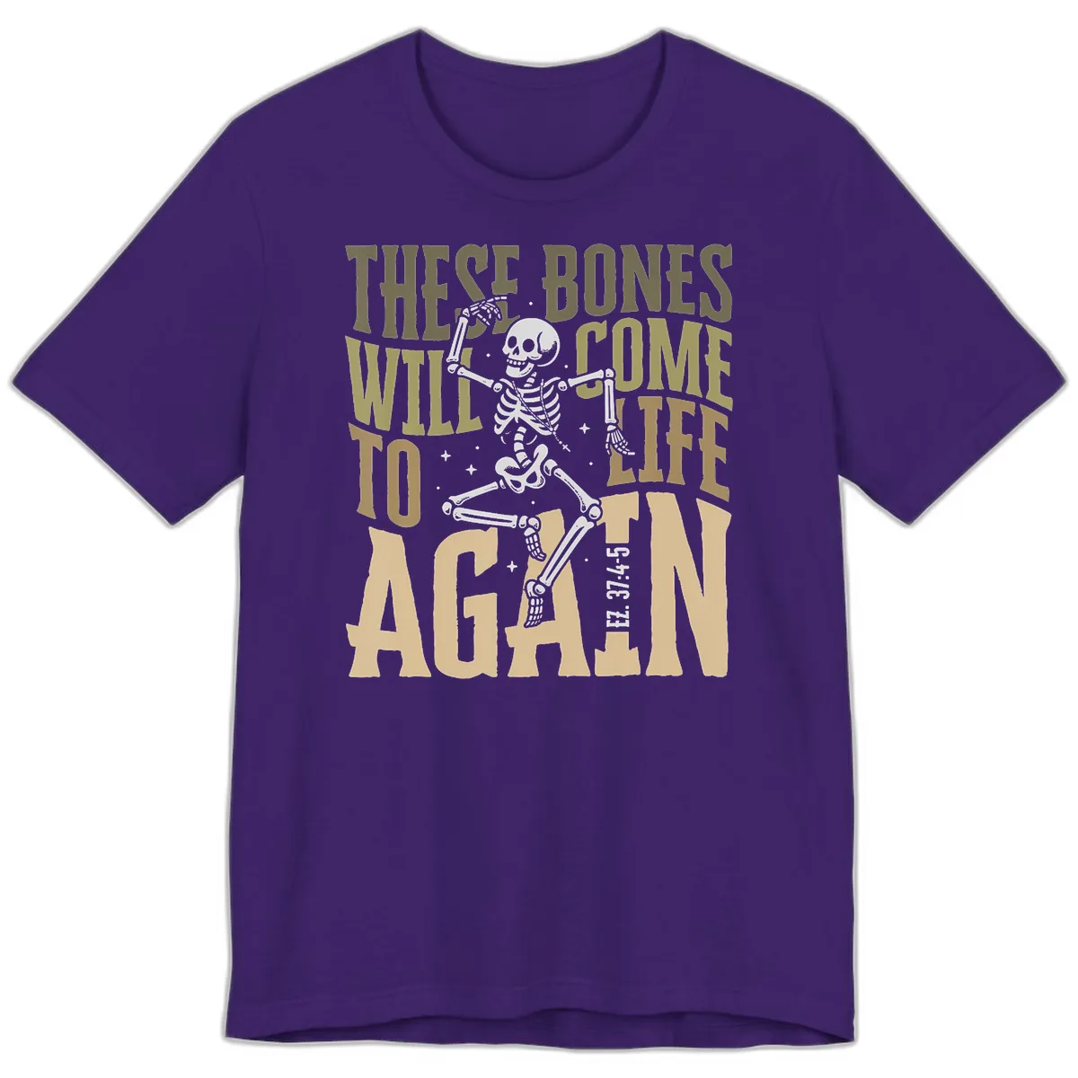 These Bones Will Come To Life Again Premium T-Shirt in Team Purple